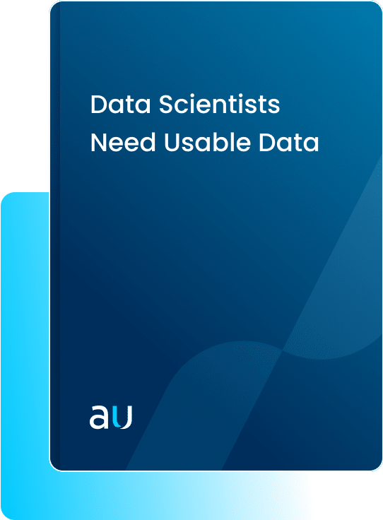 Data Scientists Need Usable Data White Paper