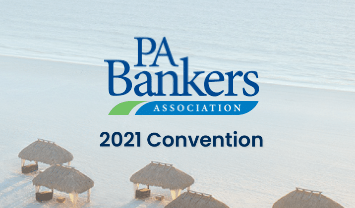 2021 PA Bankers Convention