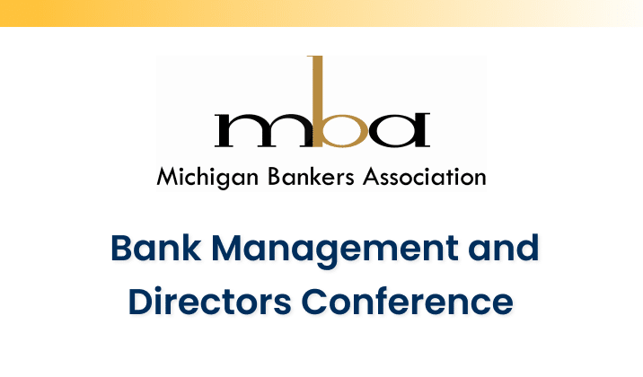 Michigan Bank Management and Directors Conference