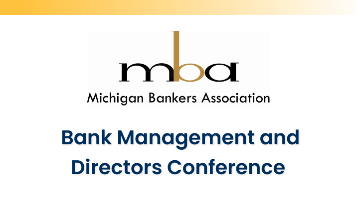 Michigan Bank Management and Directors Conference