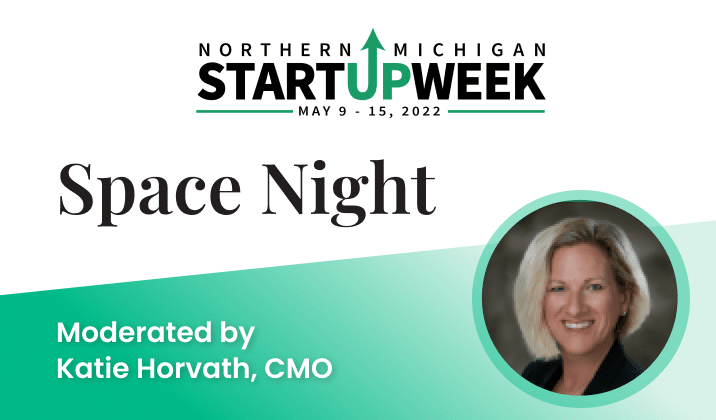 Northern Michigan Startup Week 22