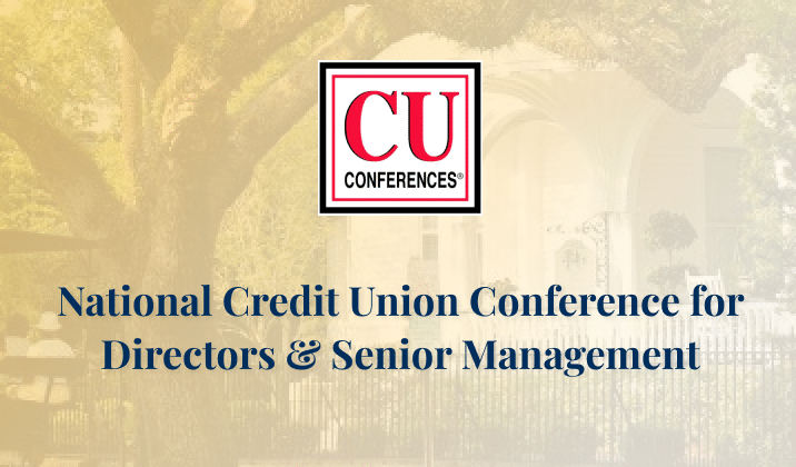 22 National Credit Union Conference for Directors and Senior Management