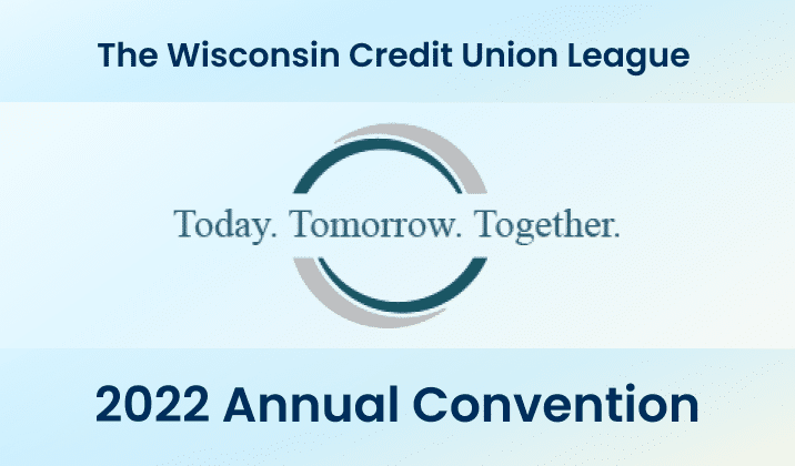 22 Wisconsin Credit Union League Annual Convention