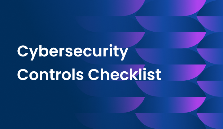 Cybersecurity Controls Checklist
